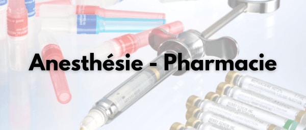 Anesthsie-Pharmacie