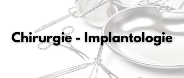 Chirurgie - Implantologie